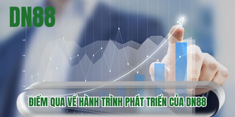 Điểm qua về hành trình phát triển của DN88